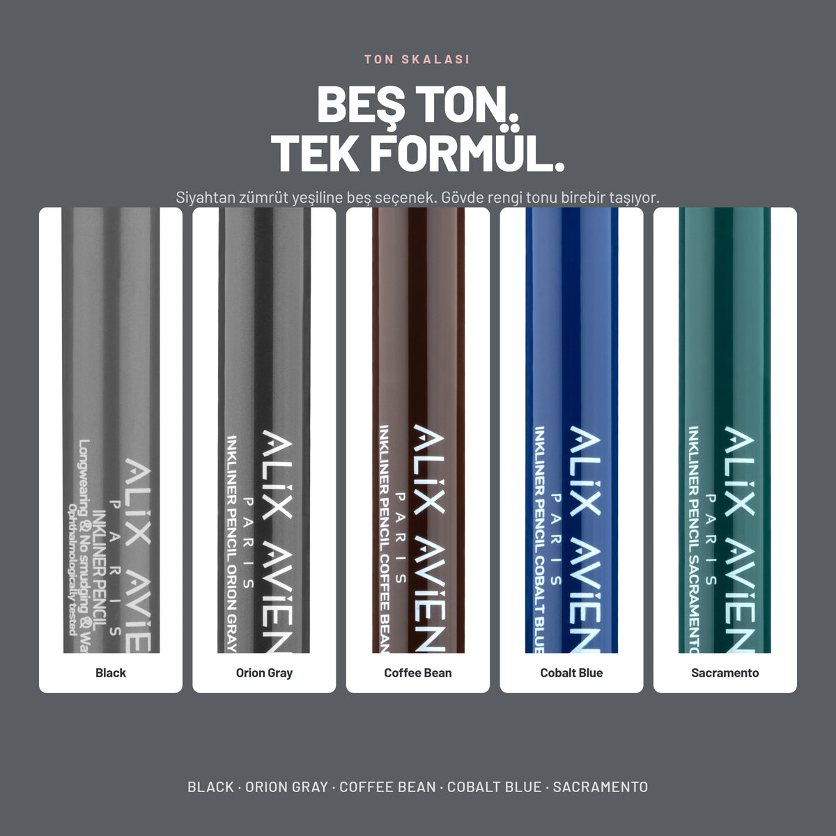 Inkliner Eyeliner eyeliner ton skalası, tüm renkler