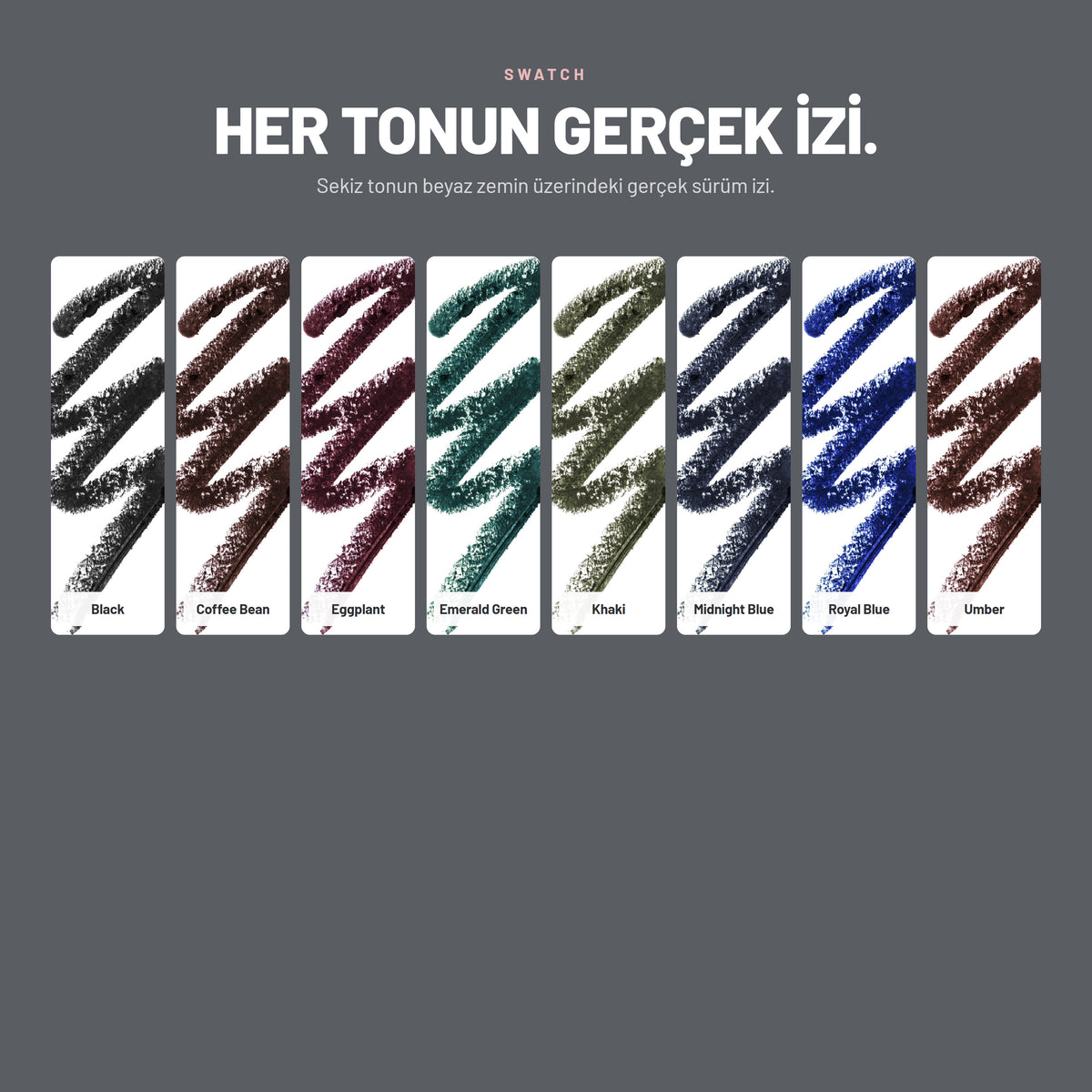 Extreme Lasting Effect Eye Pencil göz kalemi renklerinin gerçek swatch görünümü
