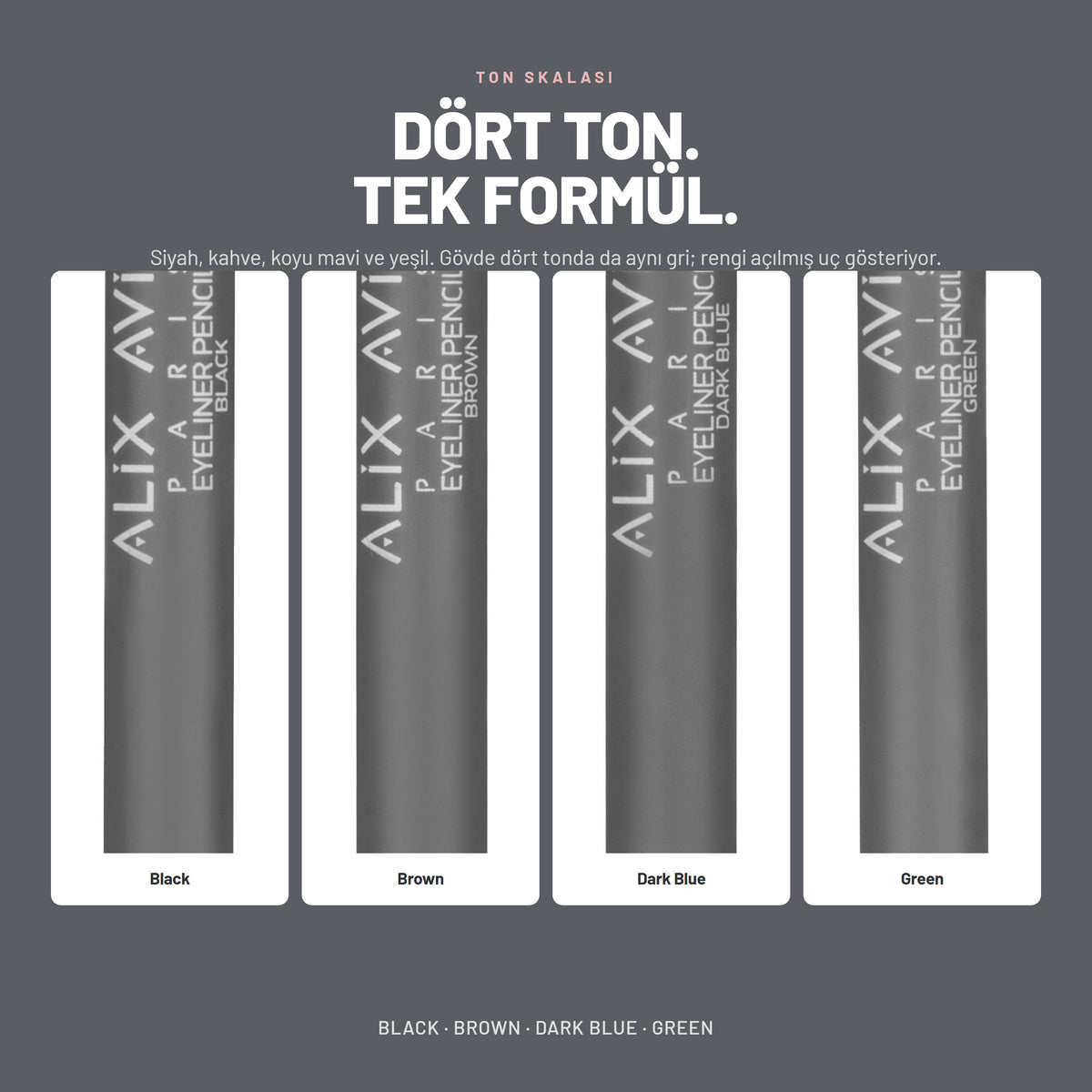 Eyeliner Pencil göz kalemi ton skalası, tüm renkler