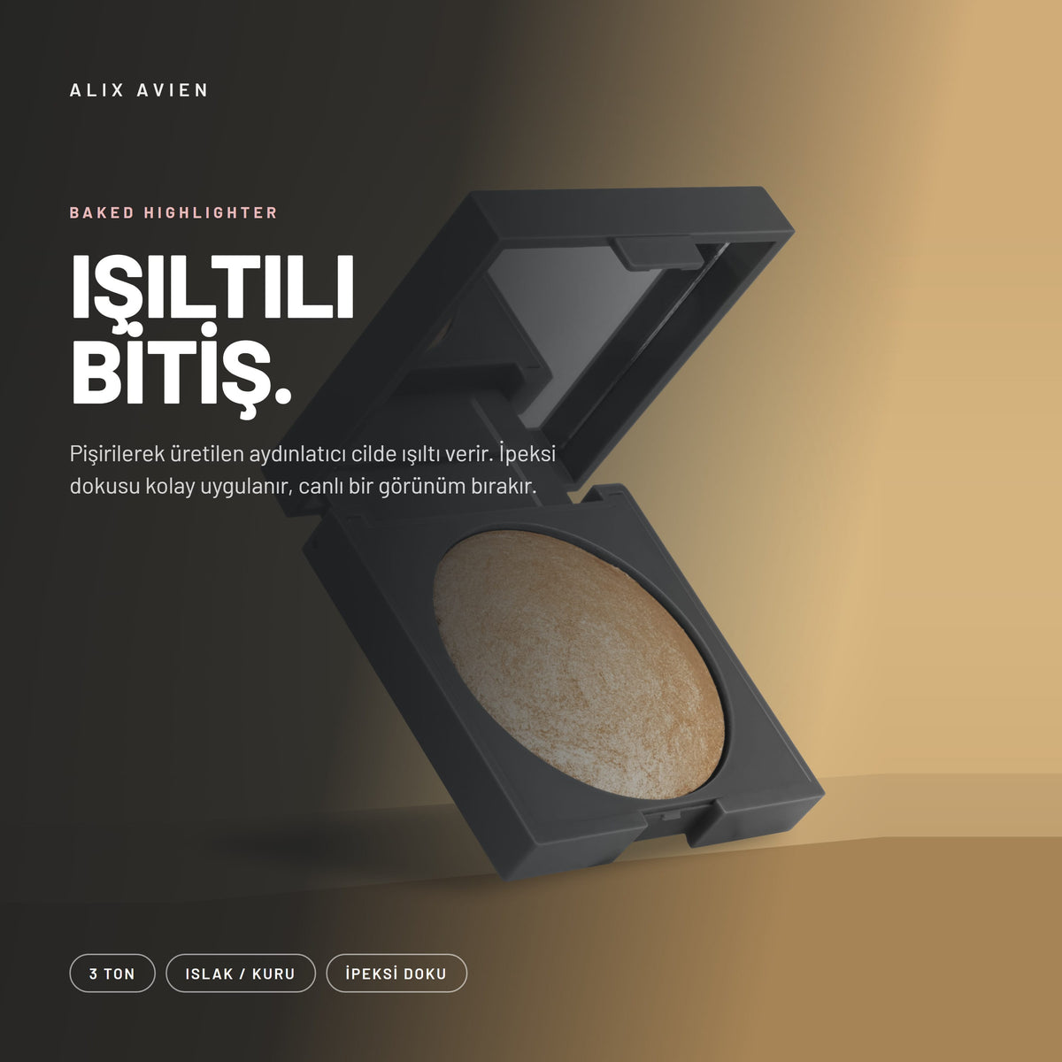 Baked Highlighter - Işıltı Veren Fırınlanmış Aydınlatıcı Pudra | Alix Avien