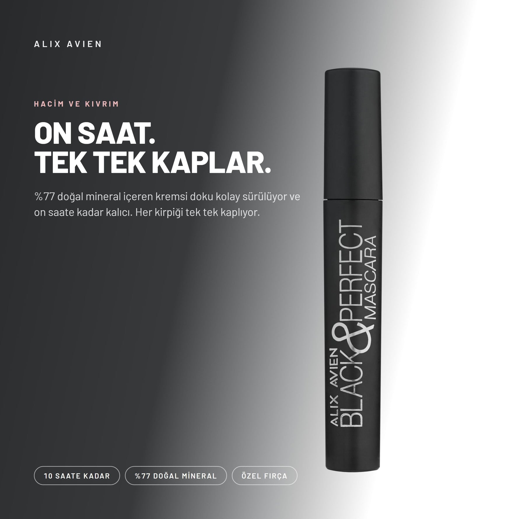 Alix Avien Black & Perfect Mascara ürün tanıtım görseli - %77 doğal mineral içeren kremsi doku kolay sürülüyor ve on saate