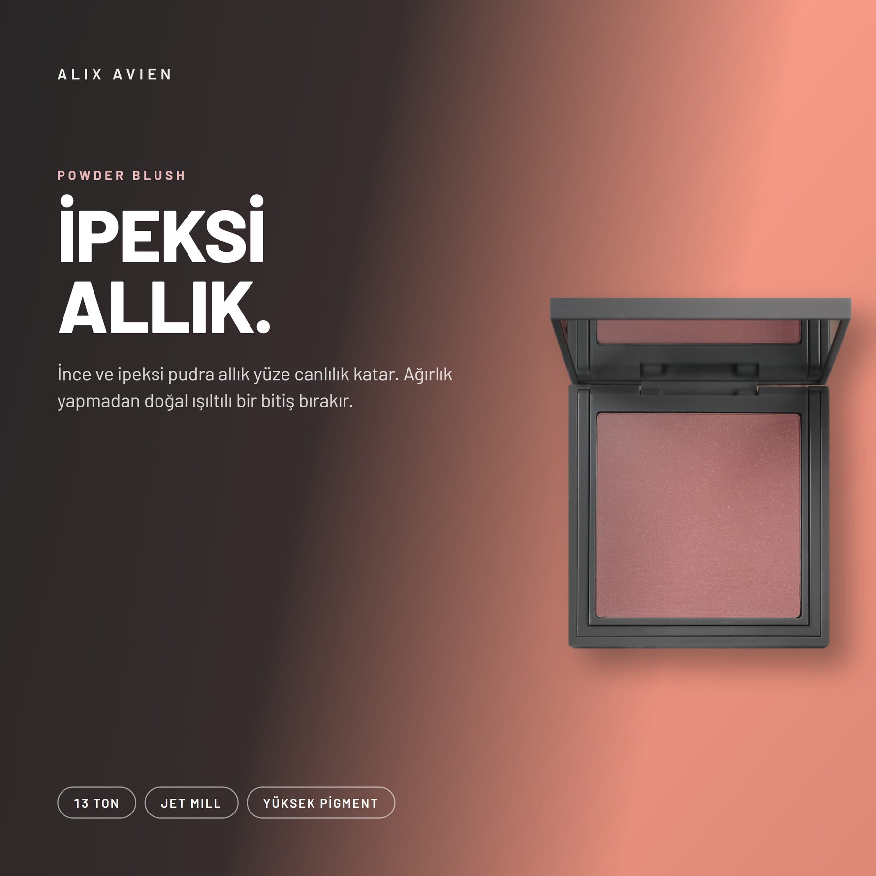 Powder Blush - İpeksi Pudra Allık | Alix Avien