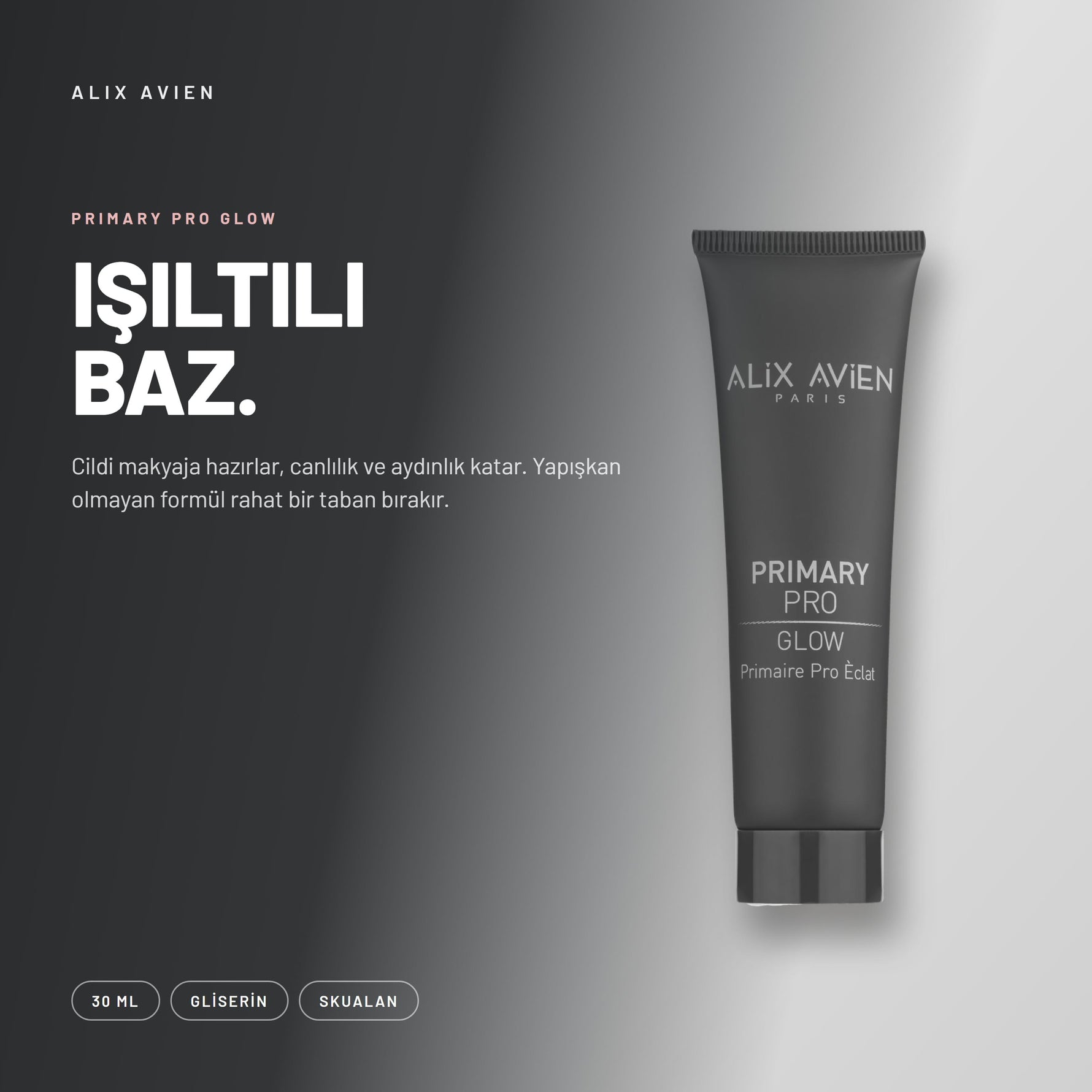 Primary Pro Glow - Işıltı Veren Nemlendirici Makyaj Bazı | Alix Avien